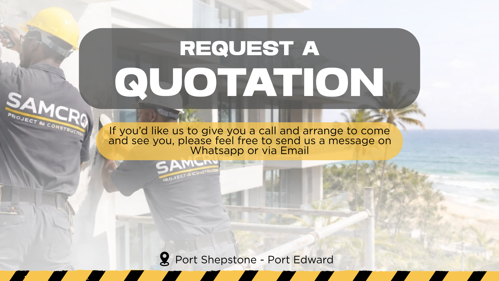 Construction KZN Request Construction and Roofing work on residential property South Coast KZN